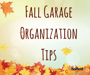 Fall Garage Organization Tips